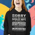 Sorry Im A Spoiled Wife Property Of A Freaking Awesome Women Hoodie Gifts for Her