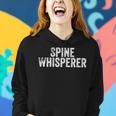 Spine Whisperer Gift For Chiropractor Students Chiropractic V2 Women Hoodie Graphic Print Hooded Sweatshirt Gifts for Her
