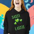 St Patricks Day Sassy Lassie Women Hoodie Gifts for Her
