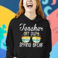 Teacher Off Duty 2022 Spring Break Squad School Holiday Women Hoodie Gifts for Her