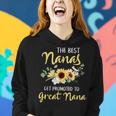 The Best Nanas Get Promoted To Great Nana New Great Nana Women Hoodie Gifts for Her