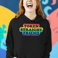 Token Straight Friend - Rainbow Colors Gay Pride Lgbtq Women Hoodie Gifts for Her