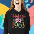 Vintage 1963 Floral Funny 60Th Birthday Awesome Since 1963 Women Hoodie Gifts for Her