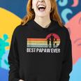 Vintage Best Papaw Ever Retro Daddy Son Daughter Fathers Day Women Hoodie Gifts for Her