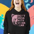 Vintage Mothers Day Dont Mess With Mama Bear Gifts Women Women Hoodie Gifts for Her