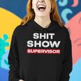 Vintage Shit Show Supervisor Funny Mom Boss Manager Teacher Women Hoodie Gifts for Her