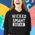 Wicked Smaht Funny Boston Mass Sistah Sister Family Women Hoodie Gifts for Her