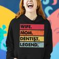 Wife Mom Dentist Legend Lustige Zahnärzte Mutter Frauen Frauen Hoodie Geschenke für Sie