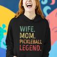 Wife Mom Pickleball Legend Cute Gift Women Hoodie Gifts for Her