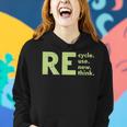 Womens Recycle Reuse Renew Rethink Crisis Environmental Activism Women Hoodie Gifts for Her