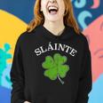 Womens Slainte With Green Shamrock Clover For St Patricks Day Women Hoodie Gifts for Her