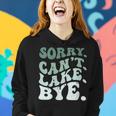 Womens Sorry Cant Lake Bye Funny Lake Women Hoodie Gifts for Her
