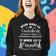 Work Made Us Coworkers But Our Potty Mouths Made Us Friends V2 Women Hoodie Graphic Print Hooded Sweatshirt Gifts for Her
