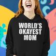 Worlds Okayest MomShirt Funny Mothers Day Shirts Gifts Women Hoodie Gifts for Her