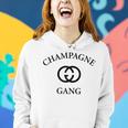 Champagne Gang Gift Mom Womens Girlfriend Funny Mothers Gift For Womens Women Hoodie Gifts for Her