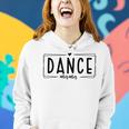 Dance Mama Lover Pround Of Dancing Mom Mothers Day Women Hoodie Gifts for Her
