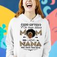God Gifted Me Two Titles Mom And Nana Leopard Black Girl God Women Hoodie Gifts for Her