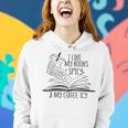 I Like My Books Spicy And My Coffee Icy Skeleton Hand Book Women Hoodie Gifts for Her