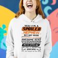 Im A Spoiled Nephew Of A Freaking Awesome Aunt Funny Gift Women Hoodie Gifts for Her