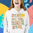 Its Me Hi Im The Teacher Its Me Funny Quotes Teacher Women Hoodie Gifts for Her