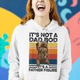 Its Not A Dad Bod Its Father Figure Bear Beer Lover Gift Women Hoodie Gifts for Her