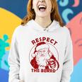 Respect The Beard Santa Claus Funny Christmas Women Hoodie Gifts for Her
