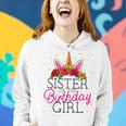 Sister Of The Birthday Girl Sissy Unicorn Birthday Women Hoodie Gifts for Her