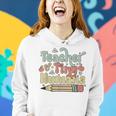 Teacher Of Tiny Humans Funny Teacher Appreciation Women Hoodie Gifts for Her