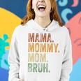 Womens Mama Mommy Mom Bruh Funny Mommy And Me Boy Mom Life Women Hoodie Gifts for Her
