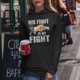 Autism Awareness Autism Mom Dad His Fight Is My Fight Women Hoodie Funny Gifts