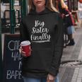 For Girls & New Older Sisters Big Sister Finally Women Hoodie Unique Gifts