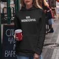 Funny Mr Wonderful Women Hoodie Unique Gifts