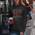 I Have Two Titles Dad And Manager Outfit Fathers Day Fun Women Hoodie Funny Gifts