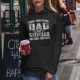 I Have Two Titles Dad And Step-Dad Cool Fathers Day Women Hoodie Funny Gifts