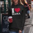 I Love Mama Schwarz Hoodie, Herzmotiv zum Muttertag Lustige Geschenke