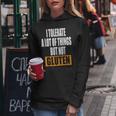 I Tolerate A Lot Of Things But Not Gluten V5 Women Hoodie Funny Gifts