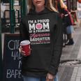 Im A Proud Mom From Daughter Funny Mothers Day Women Hoodie Unique Gifts