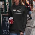 Its A Bartley Thing Bartley Name Gifts With Name Printed Bartley Women Hoodie Graphic Print Hooded Sweatshirt Funny Gifts