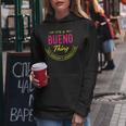 Its A Bueno Thing You Wouldnt Understand Shirt Personalized Name Gifts With Name Printed Bueno Women Hoodie Funny Gifts