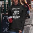 Johnson Name Gift I May Be Wrong But I Highly Doubt It Im Johnson Women Hoodie Funny Gifts