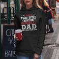 Mens I Have Two Title Dad And A Baseball Dad And I Rock Them Both Women Hoodie Funny Gifts