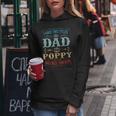 Mens I Have Two Titles Dad And Poppy Funny Fathers Day Gift Women Hoodie Funny Gifts