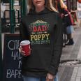 Mens I Have Two Titles Dad And Poppy Funny Fathers Day Top Women Hoodie Funny Gifts