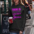There Is Power In The Name Of Jesus Christian Faith Quote Women Hoodie Unique Gifts