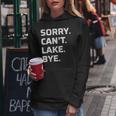 Womens Sorry - Cant - Lake - Bye - Vintage Style - Women Hoodie Unique Gifts