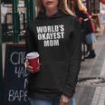 Worlds Okayest MomShirt Funny Mothers Day Shirts Gifts Women Hoodie Unique Gifts