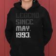 30Th Birthday Gifts 30 Years Old Legend Since May 1993 Women Hoodie