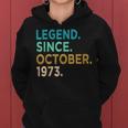 50 Years Old Gifts Legend Since October 1973 50Th Birthday Women Hoodie