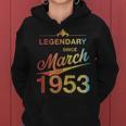 70 Geburtstag 70 Jahre Alt Legendär Seit März 1953 V4 Frauen Hoodie