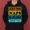 About Jesus Youth Christian Jesus Likes Naps Women Hoodie